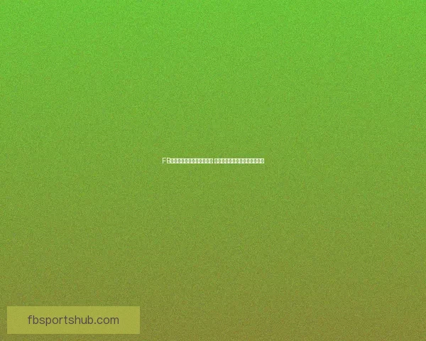 FB体育备用网址推荐最新平台 优质服务保障畅享精彩赛事直播